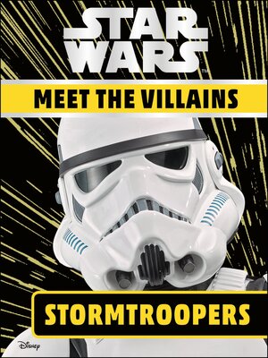 cover image of Star Wars: Meet the Villains - Stormtroopers